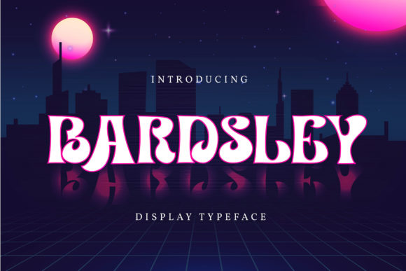 Bardsley: A Stylish Display Font