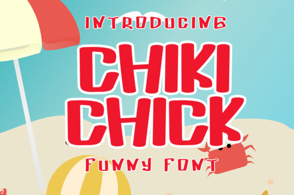Chiki Chick: A Bold Display Font