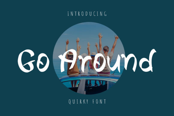 Go Around Font: Bold & Playful