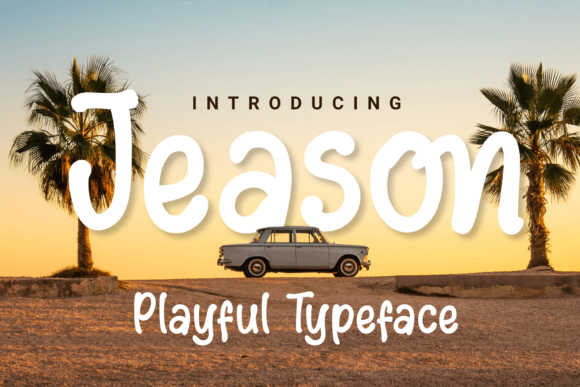 Jeason: A Playful Display Font