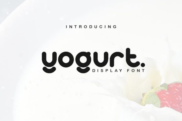 Yogurt: A Bold Display Font for Creative Projects